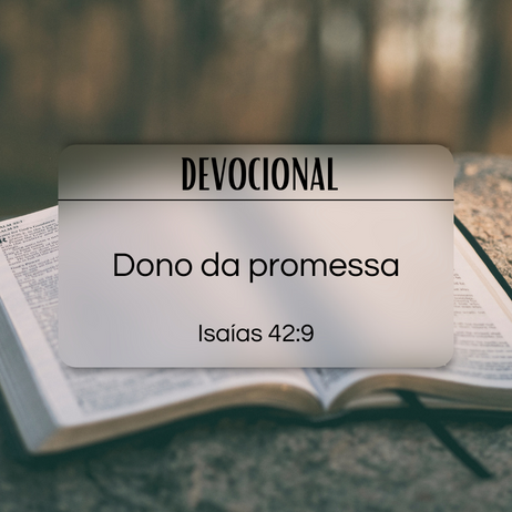 Dono da promessa | Devocional