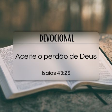 Aceite o perdão de Deus | Devocional